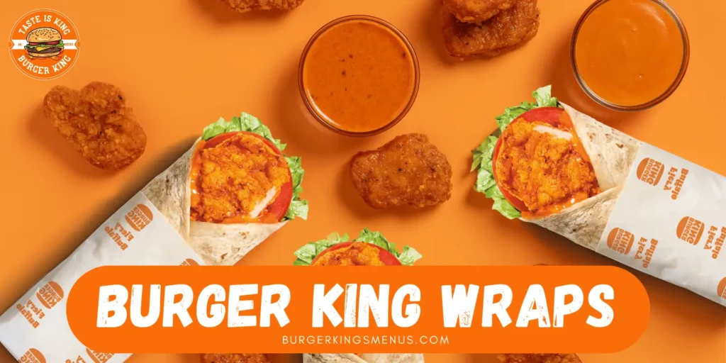 Burger King Wraps